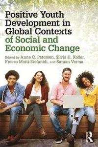 bokomslag Positive Youth Development in Global Contexts of Social and Economic Change