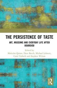 bokomslag The Persistence of Taste