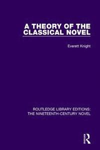 bokomslag Theory of the Classical Novel