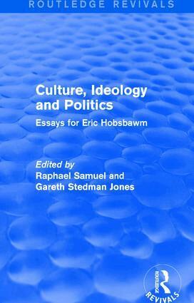 Raphael Samuel, Gareth Stedman Jones - Culture, Ideology and Politics (Routledge Revivals), Häftad