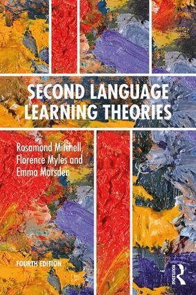 Rosamond Mitchell, Florence Myles, Emma Marsden - Second Language Learning Theories, Häftad