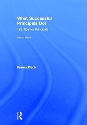 Franzy Fleck, USA) Fleck, Franzy (University of Southern Indiana - What Successful Principals Do!, Inbunden