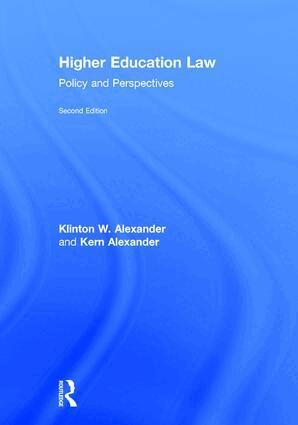 Klinton Alexander, Kern Alexander - Higher Education Law, Inbunden