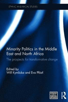 bokomslag Minority Politics in the Middle East and North Africa