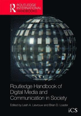 bokomslag Routledge Handbook of Digital Media and Communication