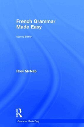 Rosi McNab - French Grammar Made Easy, Inbunden