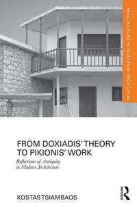 bokomslag From Doxiadis' Theory to Pikionis' Work