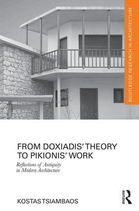 Kostas Tsiambaos - From Doxiadis' Theory to Pikionis' Work, Inbunden