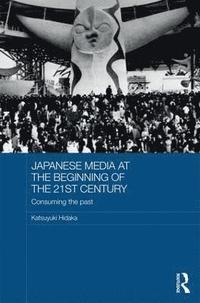 bokomslag Japanese Media at the Beginning of the 21st Century