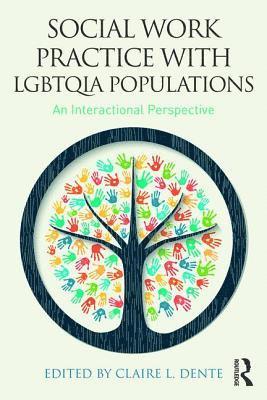 Social Work Practice with LGBTQIA Populations 1