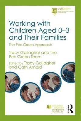 Working with Children Aged 0-3 and Their Families 1