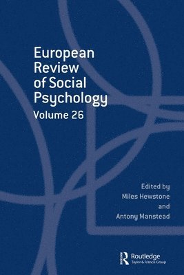 Miles Hewstone, Antony Manstead, UK) Hewstone, Miles (University of Oxford - European Review of Social Psychology: Volume 26, Häftad