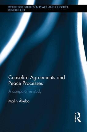 Malin Akebo - Ceasefire Agreements and Peace Processes, Inbunden