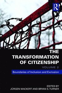 bokomslag The Transformation of Citizenship, Volume 2