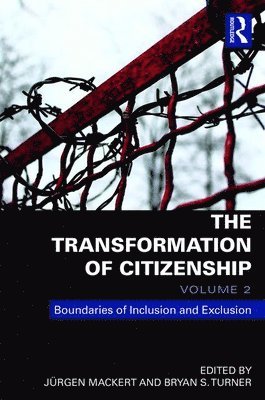 The Transformation of Citizenship, Volume 2 1