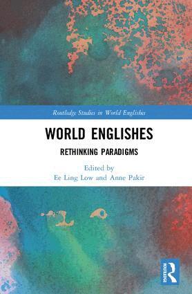 Ee Ling Low, Anne Pakir - World Englishes, Inbunden