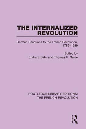 Ehrhard Bahr, Thomas P. Saine - Internalized Revolution, Inbunden
