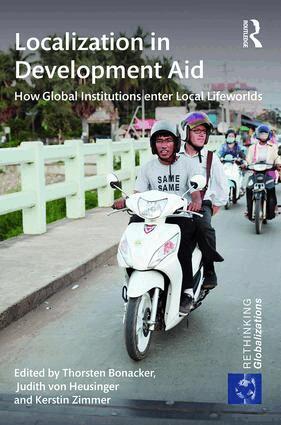 Thorsten Bonacker, Judith von Heusinger, Kerstin Zimmer - Localization in Development Aid, Inbunden