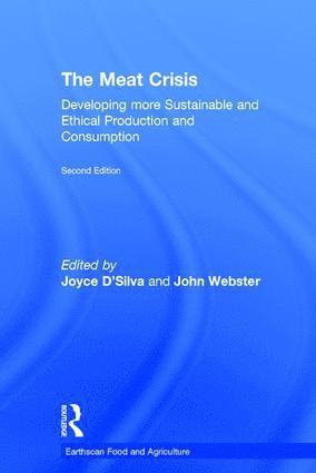 Joyce D'Silva, John Webster, UK) D'Silva, Joyce (Compassion in World Farming, UK) Webster, John (University of Bristol - Meat Crisis, Inbunden