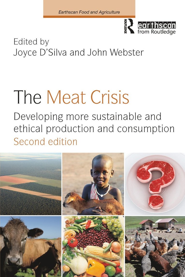 Joyce D'Silva, John Webster, UK) D'Silva, Joyce (Compassion in World Farming, UK) Webster, John (University of Bristol - Meat Crisis, Häftad