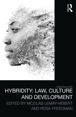 Hybridity: Law, Culture and Development 1