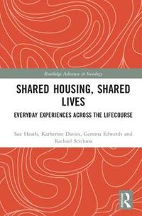 bokomslag Shared Housing, Shared Lives
