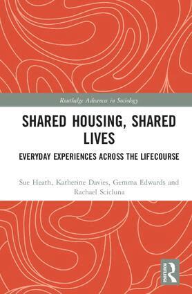 Sue Heath, Katherine Davies, Gemma Edwards, Rachael Scicluna - Shared Housing, Shared Lives, Inbunden