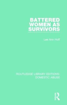 Battered Women as Survivors 1