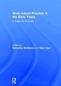 bokomslag Work-based Practice in the Early Years