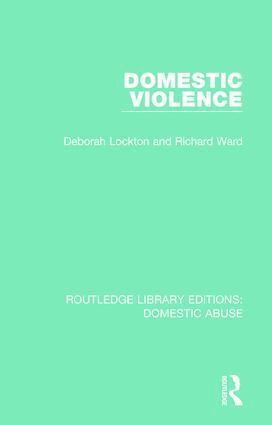 Deborah Lockton, Richard Ward - Domestic Violence, Inbunden