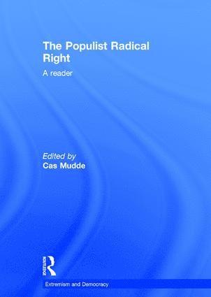 Cas Mudde, USA) Mudde, Cas (University of Georgia - Populist Radical Right, Inbunden