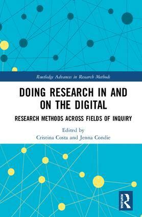 Cristina Costa, Jenna Condie - Doing Research In and On the Digital, Inbunden