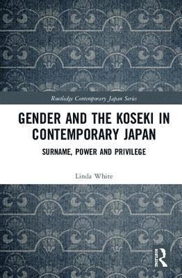 bokomslag Gender and the Koseki In Contemporary Japan