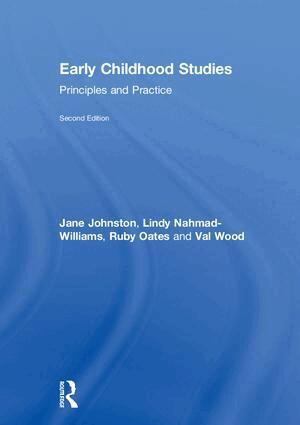 Jane Johnston, Lindy Nahmad-Williams, Ruby Oates, Val Wood - Early Childhood Studies, Inbunden