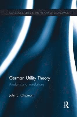 John Chipman, USA) Chipman, John (University of Minnesota, John S. Chipman - German Utility Theory, Häftad