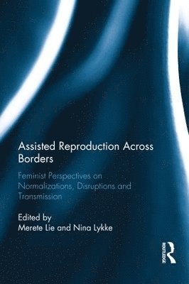bokomslag Assisted Reproduction Across Borders
