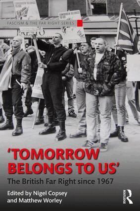 Nigel Copsey, Matthew Worley - Tomorrow Belongs to Us, Häftad