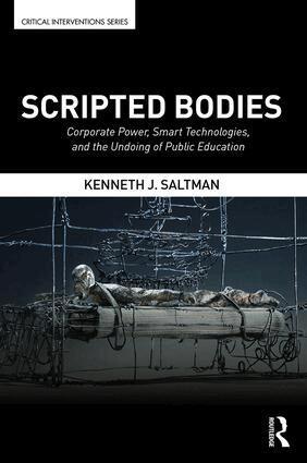 Kenneth Saltman - Scripted Bodies, Häftad