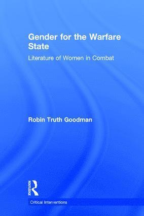 Robin Truth Goodman - Gender for the Warfare State, Inbunden
