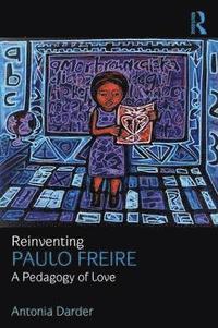 bokomslag Reinventing Paulo Freire