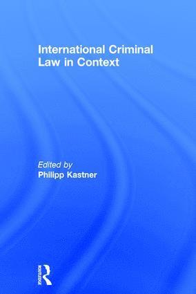 bokomslag International Criminal Law in Context