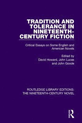 Tradition and Tolerance in Nineteenth Century Fiction 1
