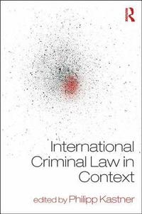 bokomslag International Criminal Law in Context