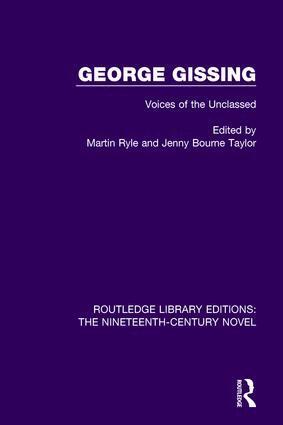 Martin Ryle, Jenny Bourne Taylor - George Gissing, Inbunden