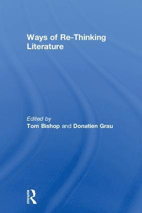 bokomslag Ways of Re-Thinking Literature