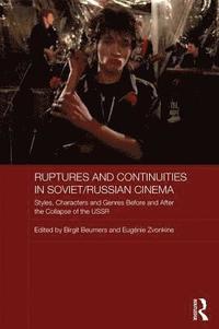 bokomslag Ruptures and Continuities in Soviet/Russian Cinema