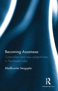 bokomslag Becoming Assamese