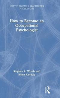 bokomslag How to Become an Occupational Psychologist