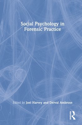 bokomslag Social Psychology in Forensic Practice