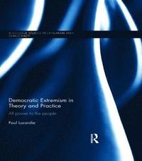bokomslag Democratic Extremism in Theory and Practice